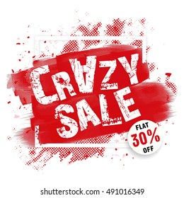 Crazy Sale with Flat 30% Discount Offer, Creative Poster, Banner, Flyer or Pamphlet, Vector illustration with abstract paint stroke.