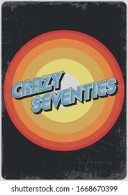 Crazy Seventies Vintage Poster Color Circles Background, Grunge Texture Pattern