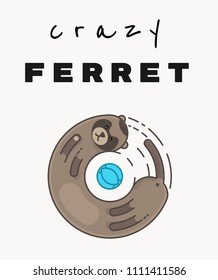 Crazy stinky editable ferret for logo, print or t-shirt. The ferret (Mustela putorius furo) is the domesticated form of the European polecat, a mammal belonging to the same genus as the weasel.