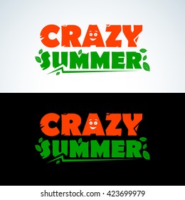 Crazy Summer apparel tshirt design. Colorful Summer Typography.