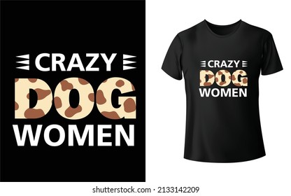 Crazy T-Shirt Design,  Unique, And Colorful Puppy T-Shirt Design.