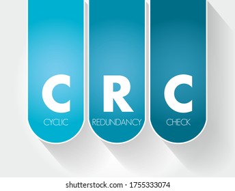 CRC - Cyclic Redundancy Check acronym, technology concept background
