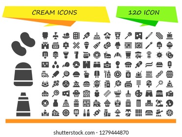  cream icon set. 120 filled cream icons. Simple modern icons about  - Candy, Ointment, Mayonnaise, Latte, Cakes, Biscuit, Ice cream, Birthday cake, Food cart, Sun cream, Lollipop