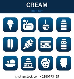 cream icon set. Vector  illustrations related with Ice cream, Soap and Caramelized apple