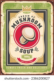 Cream of mushroom soup vintage metal advertising sign design layout. Food vector illustration graphic.