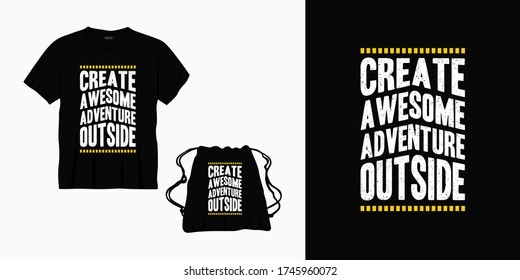 create awesome adventure outside typography lettering design for t-shirt, bag or merchandise