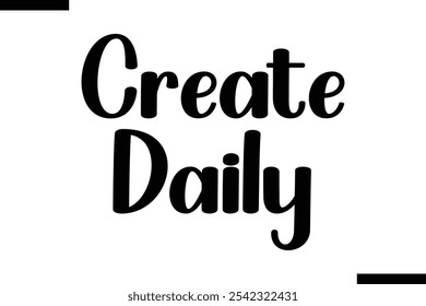 Create daily abstract typography text motivational quotes