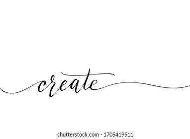 Create endless calligraphy sign. Hand drawn lettering inspiring quote. Vector illustration.