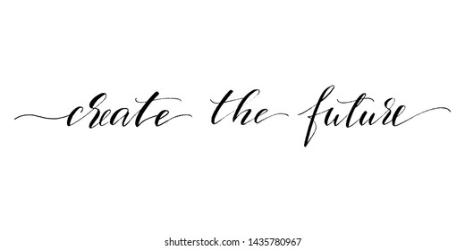 Create the future positive motivational phrase handwritten text vector script. Each word is on the separate layer