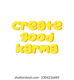Create good karma. Buddha quotes on life.