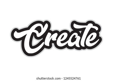 create hand written word text for typography design in black and white color. Can be used for a logo, branding or card