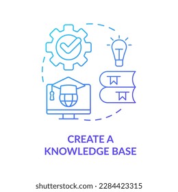 Create knowledge base blue gradient concept icon. Product feature and application training abstract idea thin line illustration. Isolated outline drawing. Myriad Pro-Bold fonts used