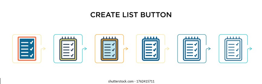 Create list button vector icon in 6 different modern styles. Black, two colored create list button icons designed in filled, outline, line and stroke style. Vector illustration can be used for web, 
