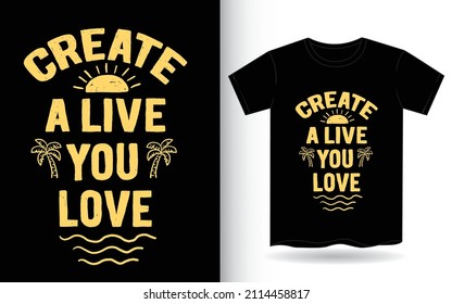 Create a live you love hand drawn typography for t shirt