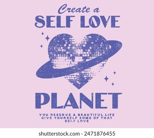 Create a love planet. Self love club t shirt design. Disco party ball graphic print design poster. Meet me at the disco. Disco party.