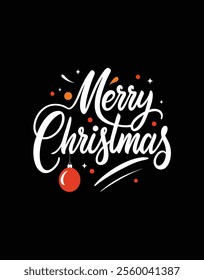 Create a minimalist typography design featuring the text "merry Christmas" in bold, clear calligraphy with festive ornaments on a black background. Perfect for holiday-themed graphics!