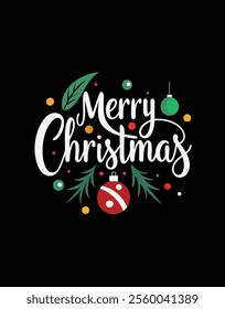 Create a minimalist typography design featuring the text "merry Christmas" in bold, clear calligraphy with festive ornaments on a black background. Perfect for holiday-themed graphics!