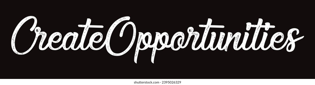 create opportunities text on black background.