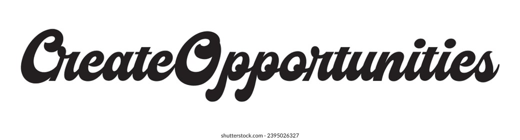 create opportunities text on white background.