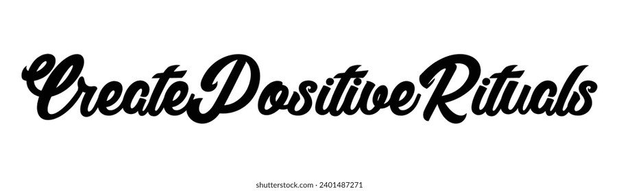 create positive rituals text on white background.