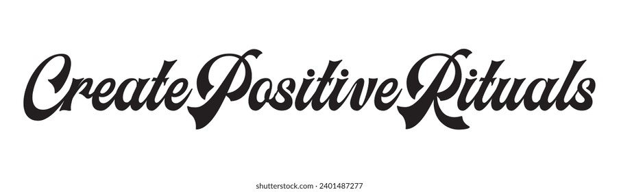 create positive rituals text on white background.