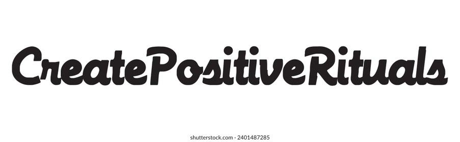 create positive rituals text on white background.