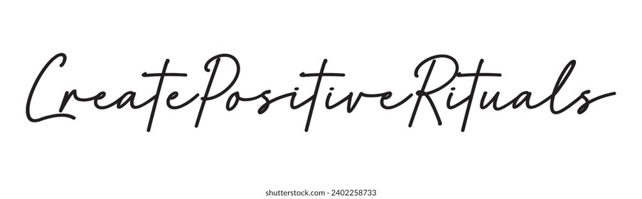 create positive rituals text on white background.