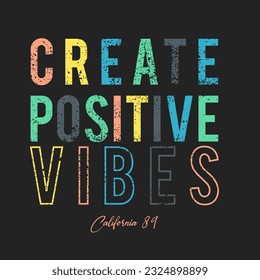 Create positive vibes slogan typography for t-shirt prints, posters and other uses.