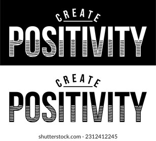 Create Positivity. Vector design for T-shirts, Cups, Stickers, Custom Tumblers, Custom Caps,
Printables, Pillows, Bags, Sweaters, Jumpers, Hoodies, etc.