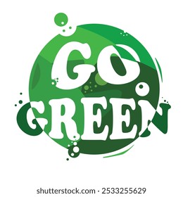 Create a powerful Go Green campaign with educational messages, using vector illustrations on a nature-inspired background for banners, posters, and wallpapers.