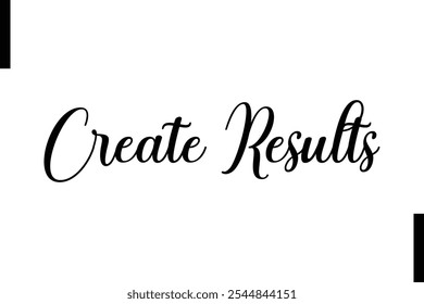 Create results Stylish Typography Text Motivational Quotes