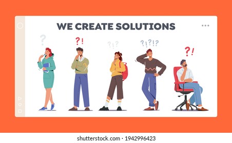 Create Solution Landing Page Template. People Thinking Serious Tasks, Searching Information, Characters with Exclamation and Question Marks, Students and Businesspeople. Cartoon Vector Illustration