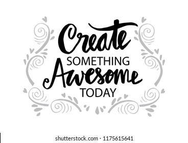 Create Something Awesome Today Hand Lettering Stock Vector (Royalty