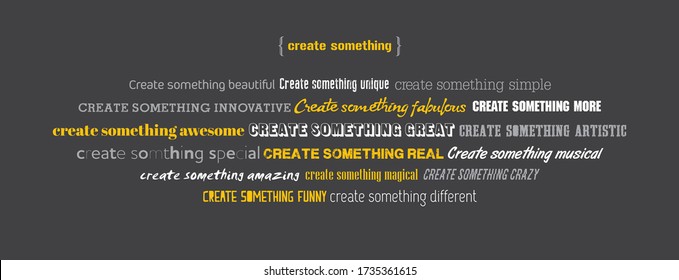 Create something typography wall graphics. Create something writing in conceptual typography design.