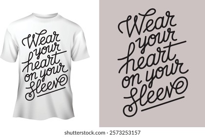 A create typography silhouette vector style design of this Wear your heart on your sleeve Vector , Illustration, Vintage 