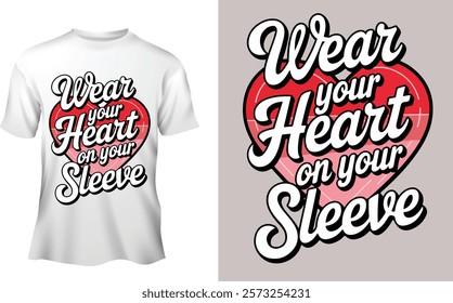 A create typography silhouette vector style design of this Wear your heart on your sleeve Vector , Illustration, Vintage 