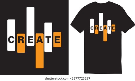 Create - typography t-shirt design, for t-shirt prints, typography