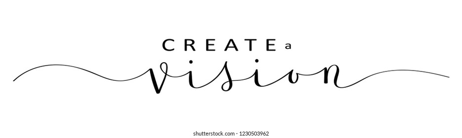 CREATE A VISION brush calligraphy banner 