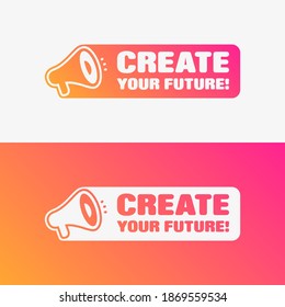 Create Your Future Vector Label Set