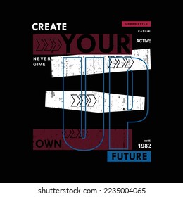 create your own future lettering graphic vector print kids t shirt typogrphy, wall murals and other uses
