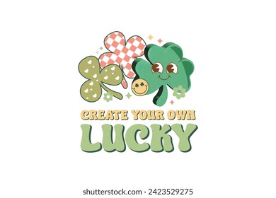 Create Your Own Lucky Retro St. Patrick's Day Sublimation T shirt design	