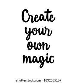 214 Create your own magic Images, Stock Photos & Vectors | Shutterstock