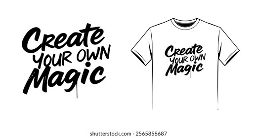 Create Your Own Magic. mockup shirt