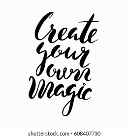 Create Your Own Magicinspirational Motivational Quotes Stock Vector ...