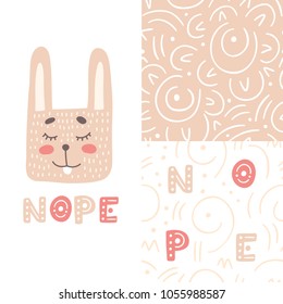 Create your own pajamas vector illustration set. Cute bunny with lettering nope for print and two different abstract patterns for cozy clothes design