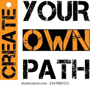 Create Your Own Path Motivational quotes design for card, banner, poster, social media post etc