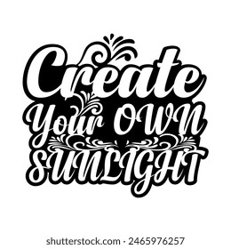 Create your own sunlight Typography style T-Shirt Design. Illustration paint design Template for apparel Bag sticker 