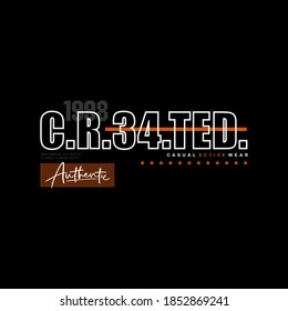 CREATED CASUAL ACTIVE typography graphic design, for t-shirt prints, vector illustration
