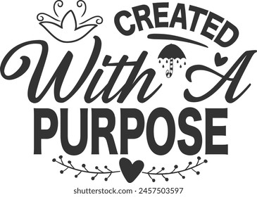 Created with a purpose ~ Christian  file for vinyl cutters