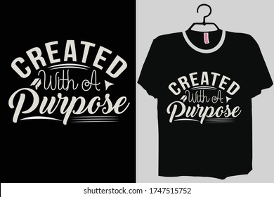 Created with a Purpose Shirt, Religious Shirt, Christian , Bible verse, Religious Quote , Newborn